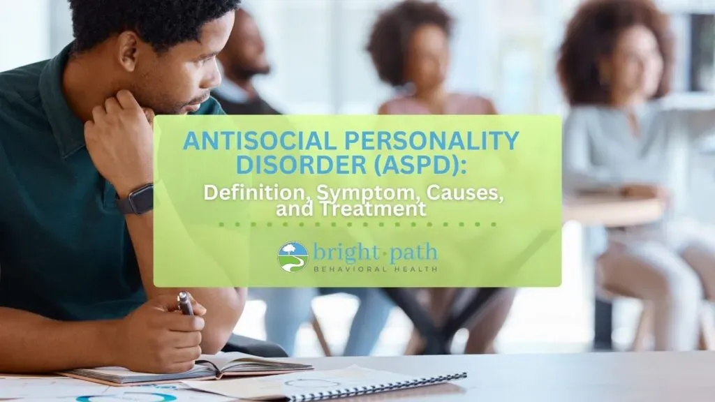 Antisocial Personality Disorder (ASPD)