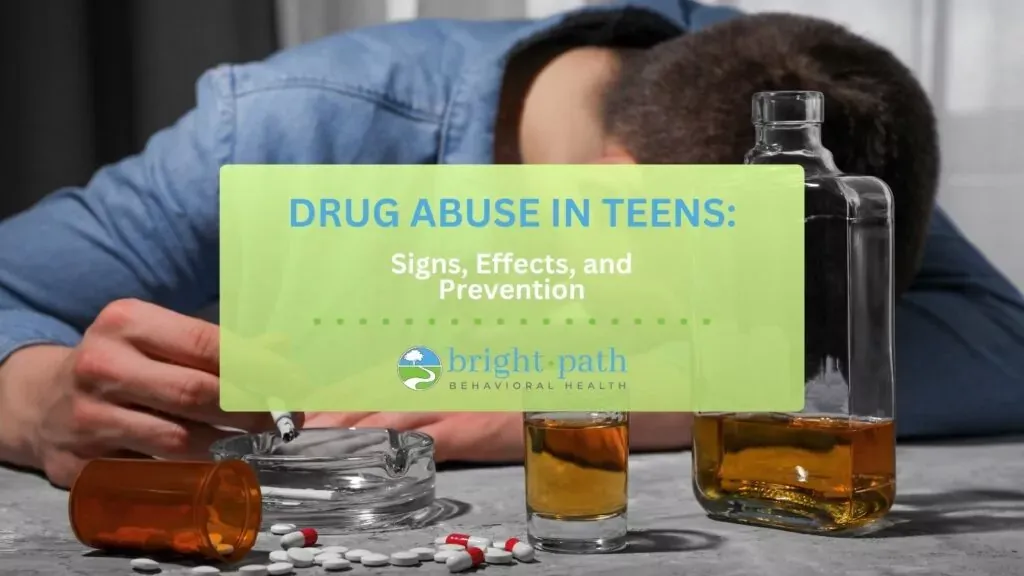 Drug Abuse In Teens: Signs, Effects, and Prevention