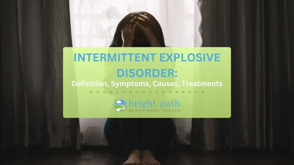 Intermittent Explosive Disorder (IED): Symptoms, Causes, Diagnosis, and Treatment