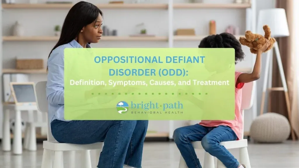 Oppositional Defiant Disorder (ODD): Definition, Symptoms, Causes, and Treatment