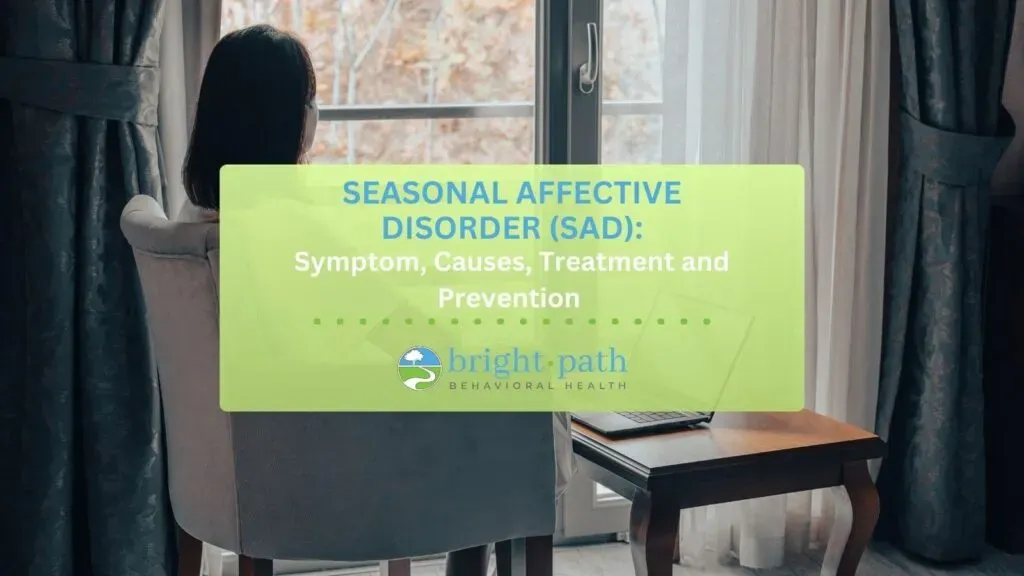 Seasonal Affective Disorder (SAD) in Teens