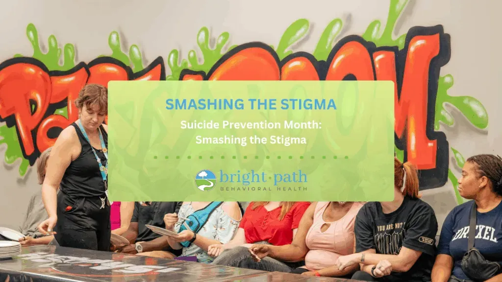 Suicide Prevention Month: Smashing the Stigma