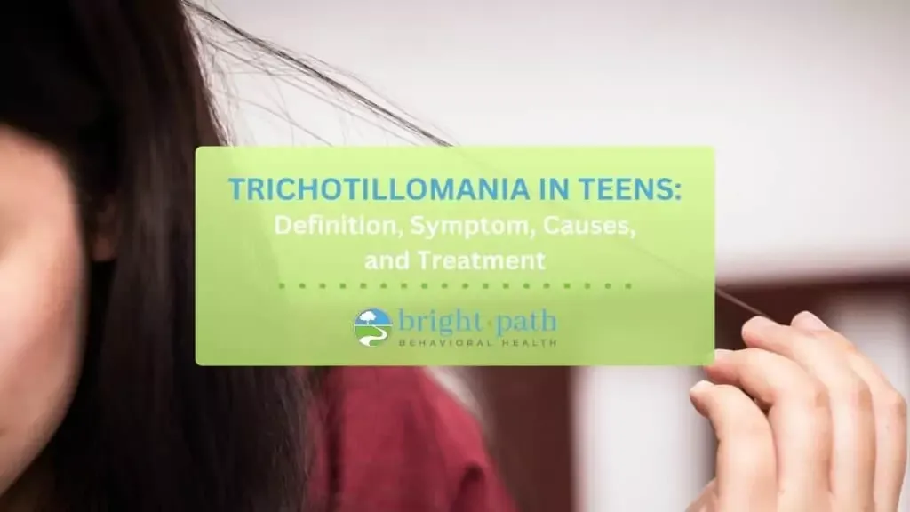 Trichotillomania in Teens: Symptoms, Causes, and Treatment
